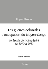 Picture of Les guerres coloniales d'occupation du Moyen-Congo