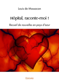 Picture of Hôpital, raconte-moi !