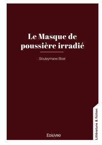 Image de Le Masque de poussière irradié
