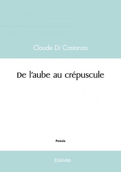 Image de De l'aube au crépuscule