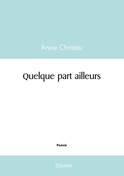Picture of Quelque part ailleurs