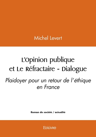 Picture of L'Opinion publique et Le Réfractaire - Dialogue