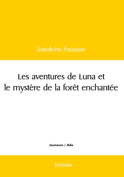 Image de Les aventures de Luna et le mystère de la forêt enchantée