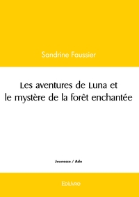 Image de Les aventures de Luna et le mystère de la forêt enchantée