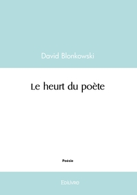 Image de Le heurt du poète