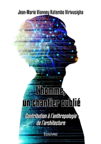 Picture of L'homme, un chantier oublié