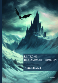 Picture of Le Trône de Ganbmar - Tome XIV