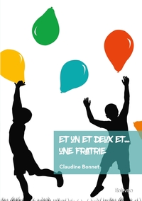 Image de Et un et deux et... une fratrie