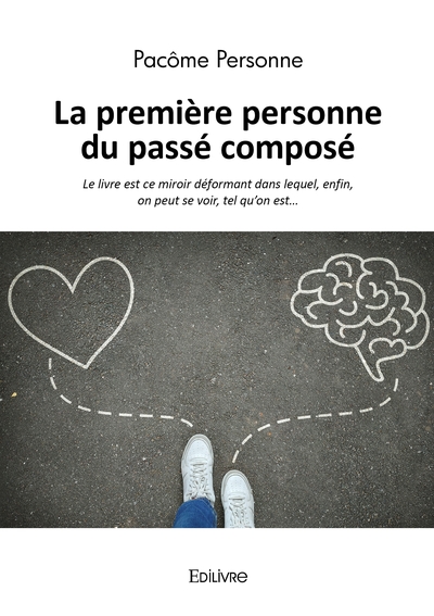 Image de La première personne du passé composé - réédition