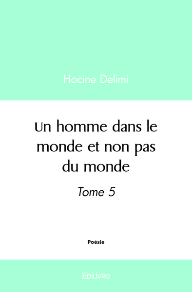 Picture of Un homme dans le monde et non pas du monde