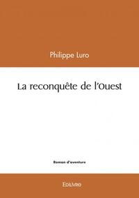 Picture of La reconquête de l'ouest