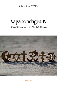 Picture of Vagabondages IV De Gilgamesh à l'Abbé Pierre