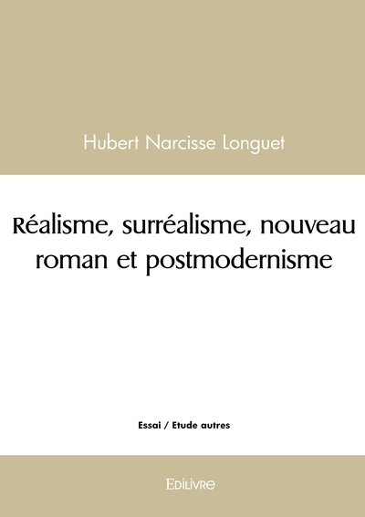 Picture of Réalisme, surréalisme, nouveau roman et postmodernisme