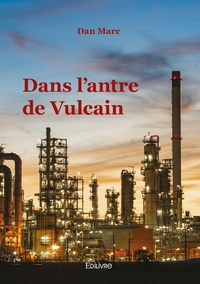 Picture of Dans l'antre de Vulcain