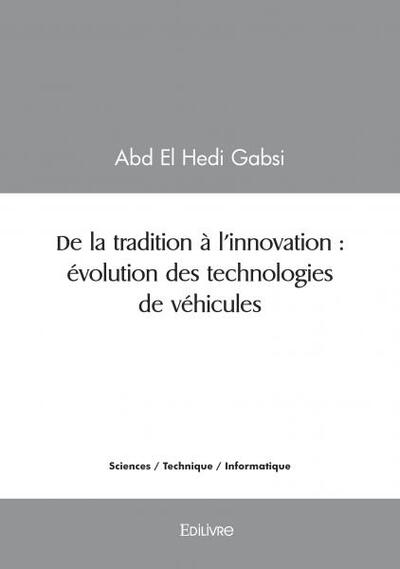 Image de De la tradition à l’innovation : évolution des technologies de véhicules