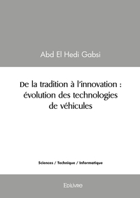 Picture of De la tradition à l'innovation : évolution des technologies de véhicules