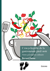 Picture of L’encyclopédie de la gastronomie pied-noir