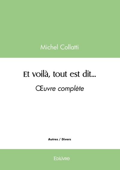 Image de Et voilà, tout est dit...