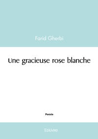 Picture of Une gracieuse rose blanche