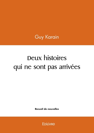 Picture of Deux histoires qui ne sont pas arrivées