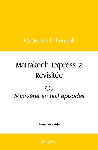Image de Marrakech Express 2 Revisitée