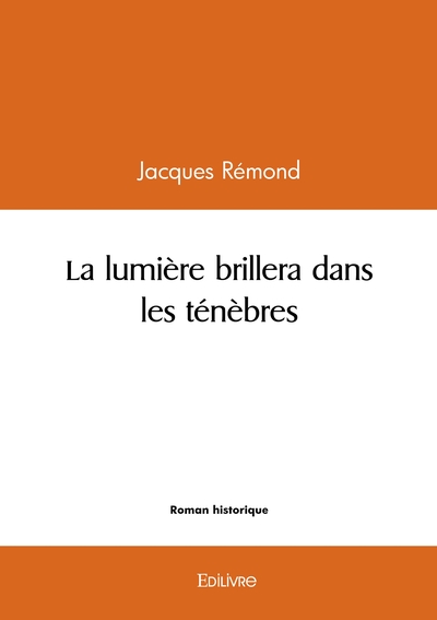 Image de La lumière brillera dans les ténèbres