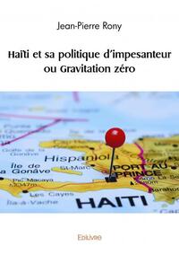 Picture of Haïti et sa politique d'impesanteur ou gravitation zéro