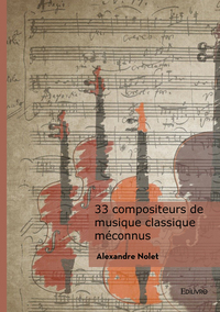 Image de 33 compositeurs de musique classique méconnus