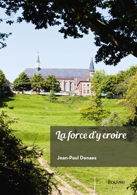 Image de La force d'y croire