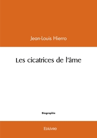 Image de Les cicatrices de l'âme