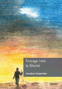 Picture of Voyage vers la liberté