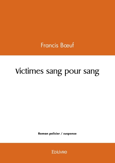 Image de Victimes sang pour sang