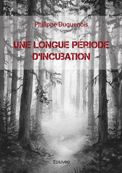 Image de Une longue période d'incubation