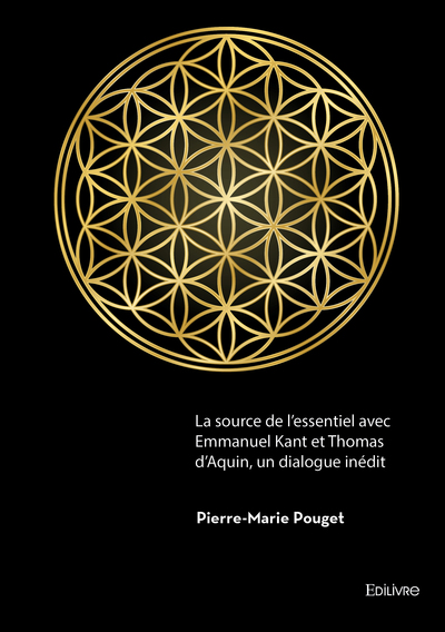 Picture of La source de l'essentiel avec Emmanuel Kant et Thomas d'Aquin, un dialogue inédit
