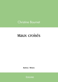 Picture of Maux croisés