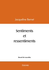 Image de Sentiments et ressentiments