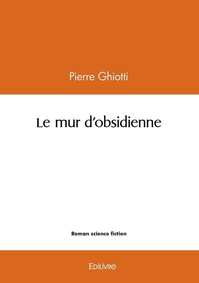 Image de Le mur d'obsidienne