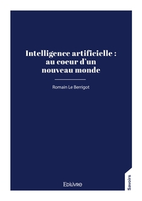 Picture of Intelligence artificielle : au coeur d'un nouveau monde