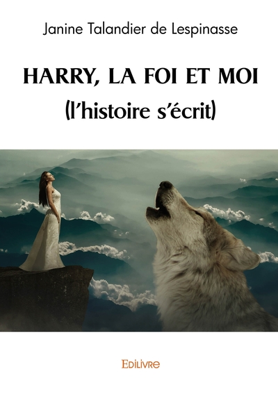 Picture of Harry, la foi et moi (l'histoire s'écrit)