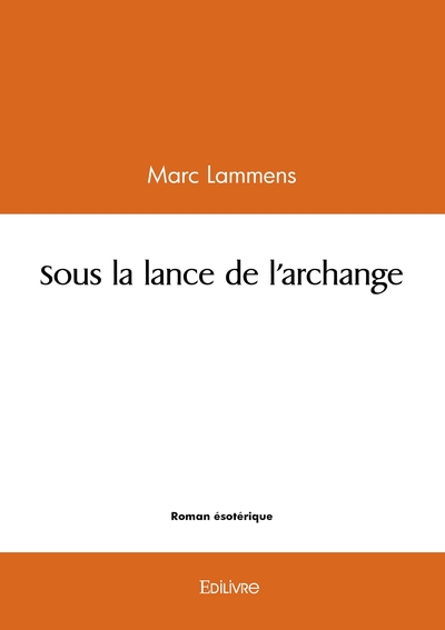 Picture of Sous la lance de l'archange