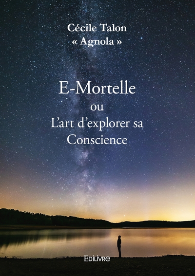 Picture of E-Mortelle ou L'art d'explorer sa Conscience