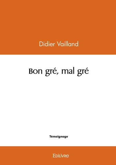 Picture of Bon gré, mal gré