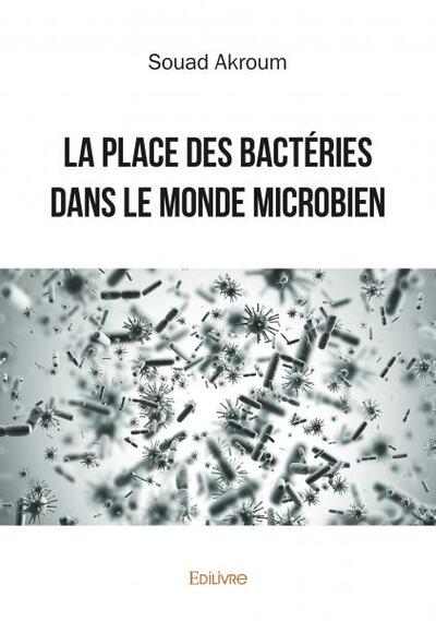 Image de La place des bactéries dans le monde microbien