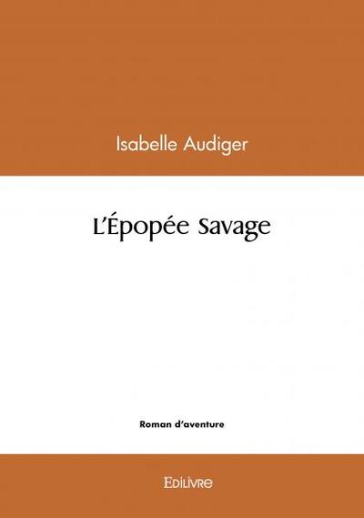 Picture of L'épopée savage