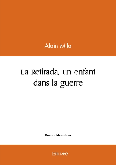 Image de La Retirada, un enfant dans la guerre