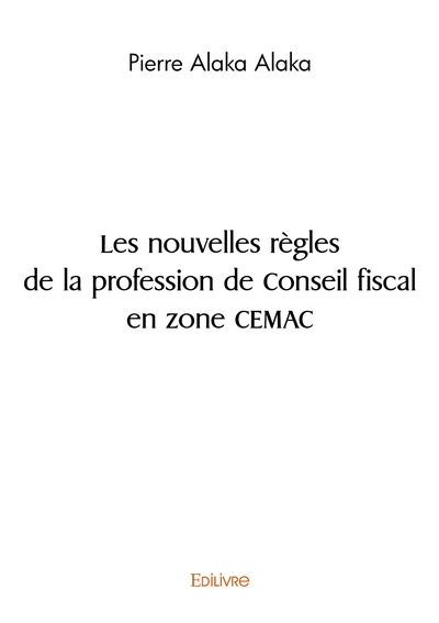 Image de Les nouvelles règles de la profession de Conseil fiscal en zone CEMAC