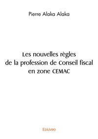 Image de Les nouvelles règles de la profession de Conseil fiscal en zone CEMAC