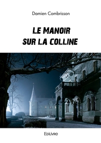 Image de Le Manoir sur la colline