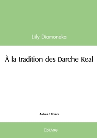 Image de Á la tradition des Darche Keal