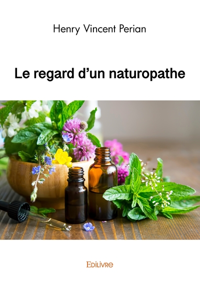 Picture of Le regard d'un naturopathe